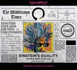 Equilibrium Brewery - Einstein's Duality 0 (415)